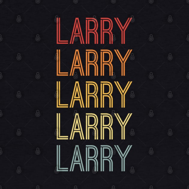 Larry Name Vintage Retro Gift For Larry by CoolDesignsDz